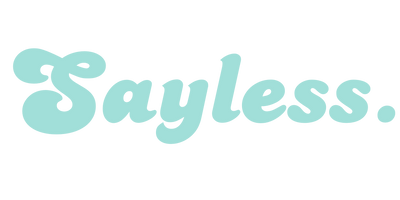 sayless